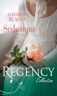 Ebook Seduzioni di Elizabeth Beacon edito da HarperCollins Italia