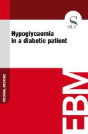 Ebook Hypoglycaemia in a Diabetic Patient di Sics Editore edito da SICS