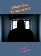 Ebook Crime And Punishment di Fyodor Dostoevsky edito da Charles Fred