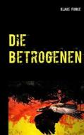 Ebook Die Betrogenen di Klaus Funke edito da Books on Demand