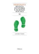 Ebook Meridiana 98. Lavoro verde di Autori Vari edito da Viella Libreria Editrice