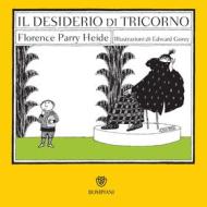 Ebook Il desiderio di Tricorno di Parry Heide Florence edito da Bompiani