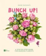 Ebook BUNCH UP! di Irene Cuzzaniti edito da 24 Ore Cultura
