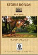 Ebook Storie Bonsai -Panchina di Olimpia Casarino edito da Cavinato Editore
