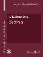 Ebook Il Quattrocento - Storia (38) di Umberto Eco edito da EM Publishers