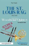 Ebook The St. Louis Rag - Woodwind Quintet (score & parts) di Francesco Leone, Tom Turpin edito da Glissato Edizioni Musicali