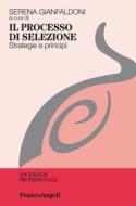 Ebook Il processo di selezione di AA. VV. edito da Franco Angeli Edizioni