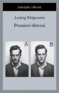 Ebook Pensieri diversi di Ludwig Wittgenstein edito da Adelphi