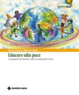 Ebook Educare alla pace di Enza Gidaro, Simona Vecli edito da Tecniche Nuove