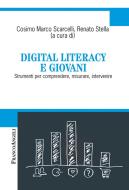 Ebook Digital literacy e giovani di AA. VV. edito da Franco Angeli Edizioni