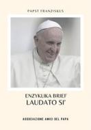 Ebook Laudato Si' di Papst Franziskus edito da Associazione Amici del Papa