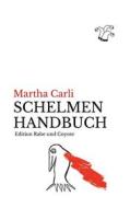 Ebook Schelmenhandbuch di Martha Carli edito da Books on Demand