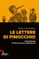 Ebook Le lettere di Pinocchio di Marco Palmisano edito da Edizioni Messaggero Padova