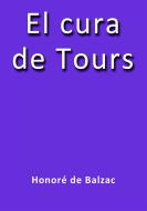 Ebook El cura de Tours di Honoré de Balzac edito da Honoré de Balzac