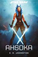 Ebook Star Wars: Ahsoka di E.K. Johnston edito da Panini Spa - Socio Unico
