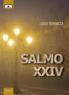 Ebook Salmo XXIV di Lucia Serracca edito da Le Mezzelane Casa Editrice