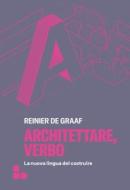 Ebook Architettare, verbo di De Graaf Reinier edito da ADD Editore