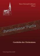 Ebook Geschichte des Christentums di Hans-Christoph Goßmann edito da Traugott Bautz