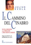 Ebook Il cammino del Cinabro di Julius Evola edito da Edizioni Mediterranee