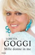 Ebook Mille donne in me di Goggi Loretta edito da Piemme