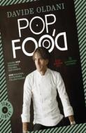 Ebook Pop Food di Davide Oldani edito da Feltrinelli Editore