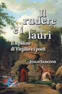 Ebook Il rudere e i lauri di Sarcone, Italo edito da Editrice Domenicana Italiana
