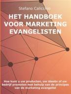 Ebook Het Handboek voor Marketing Evangelisten di Stefano Calicchio edito da Stefano Calicchio