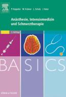 Ebook BASICS Anästhesie, Intensivmedizin und Schmerztherapie di Jens Vater, Patrick Keppeler, Markus Krämer, Lars Scholz edito da Urban & Fischer