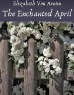 Ebook The Enchanted April di Elizabeth Von Arnim edito da Books on Demand