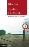 Ebook Confini e identità di Willem Doise edito da Società editrice il Mulino, Spa