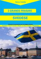 Ebook Lo Svedese - La guida linguistica per viaggiare in Svezia di Marco Casella edito da Marco Casella