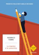 Ebook La maestra e la camorrista di Fubini Federico edito da Mondadori