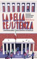 Ebook La bella Resistenza di Biagio Goldstein Bolocan edito da Feltrinelli Editore