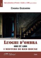Ebook Luoghi d&apos;ombra di Chiara Guidarini edito da 0111 Edizioni