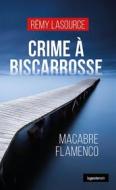 Ebook Crime à Biscarrosse di Rémy Lasource edito da Geste Éditions