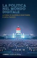 Ebook La politica nel mondo digitale di AA. VV. edito da Mimesis Edizioni