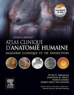 Ebook Atlas clinique d&apos;anatomie humaine de McMinn et Abrahams di Marios Loukas, Peter H. Abrahams, Vincent Delmas, Richard Douard, Jonathan D. Spratt, Johannes M. Boon, Albert van Schoor edito da Elsevier Masson