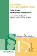 Ebook Raccontare storie personali in classe di AA. VV. edito da Franco Angeli Edizioni