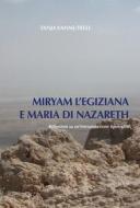 Ebook Miryam l'egiziana e Maria di Nazareth di Tanja Vannutelli edito da EDUSC