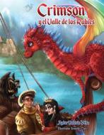 Ebook Crimson Y El Valle De Los Rubíes di Valerie Pike edito da Babelcube Inc.
