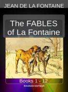 Ebook The Fables of La Fontaine di Jean de La Fontaine edito da Raanan Editeur