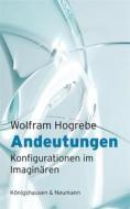 Ebook Andeutungen di Wolfram Hogrebe edito da Koenigshausen & Neumann