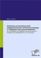 Ebook Entwicklung und Umsetzung einer mitgliederorientierten Unternehmensstrategie in mittelgroßen Genossenschaftsbanken di Bernd Jacobs edito da Diplomica Verlag