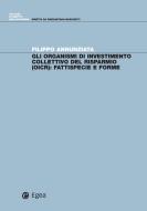 Ebook Gli organismi di investimento collettivo del risparmio (OICR) di Filippo Annunziata edito da Egea