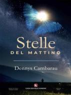 Ebook Stella del Mattino di Dennys Cambarau edito da Kimerik
