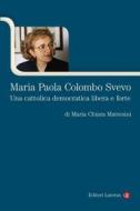 Ebook Maria Paola Colombo Svevo di Maria Chiara Mattesini edito da Editori Laterza