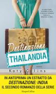 Ebook Destinazione: Thailandia di Katy Colins edito da HarperCollins