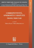 Ebook Corrispettività, onerosità e gratuità di AA.VV. edito da Giappichelli Editore