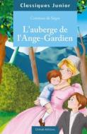 Ebook L&apos;auberge de l&apos;ange gardin di Comtesse de Ségur edito da Chihab