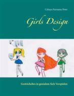Ebook Girls Design di Cahaya Purnama Peter edito da Books on Demand